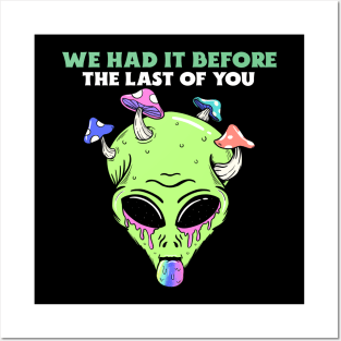 The last of us all - Mushroom Infected Green Alien Posters and Art